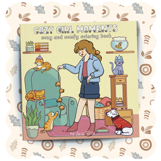 Cozy Girl Moments: A Cute & Aesthetic Coloring Book for Relaxation and Mindfulness